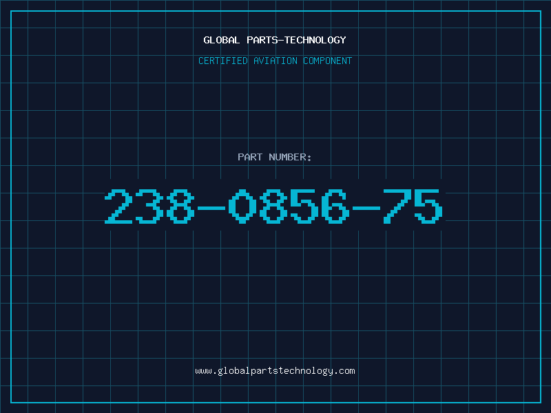 Aviation Part 238-0856-75