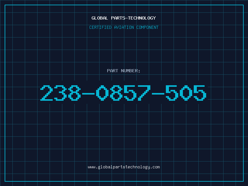 Aviation Part 238-0857-505