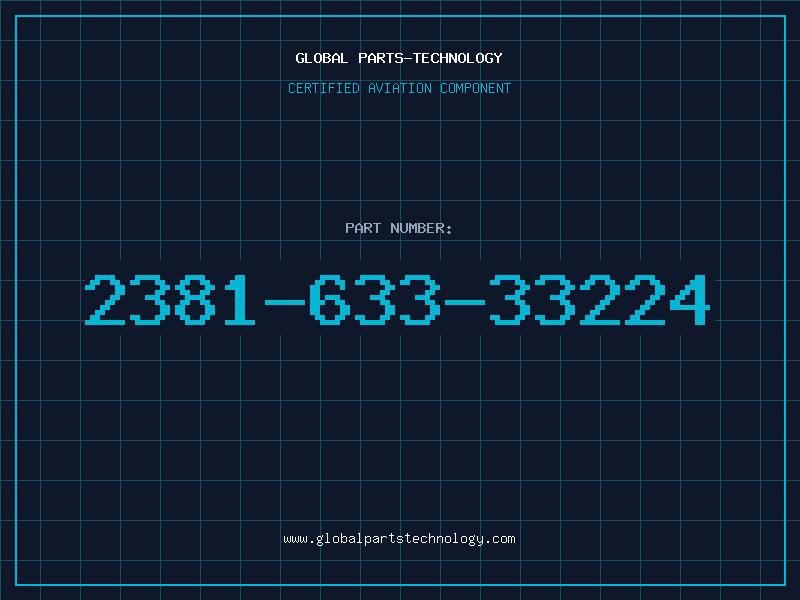 Aviation Part 2381-633-33224