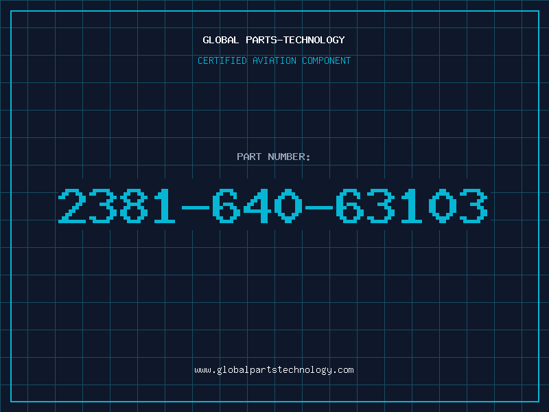 Aviation Part 2381-640-63103