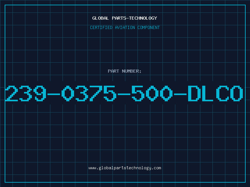 Aviation Part 239-0375-500-DLCO