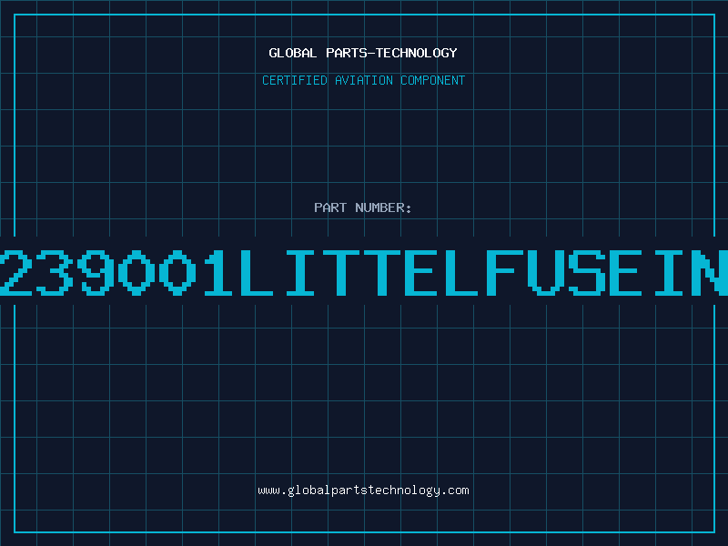 Aviation Part 239001LITTELFUSEIN
