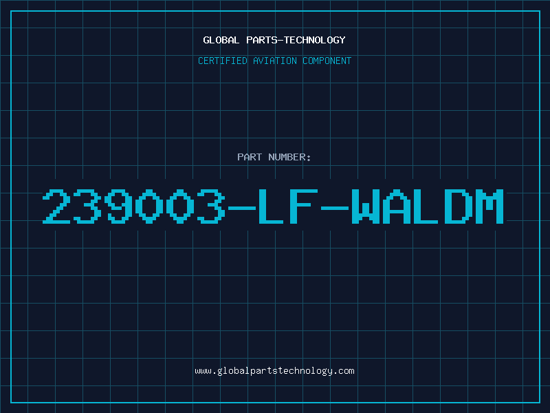 Aviation Part 239003-LF-WALDM