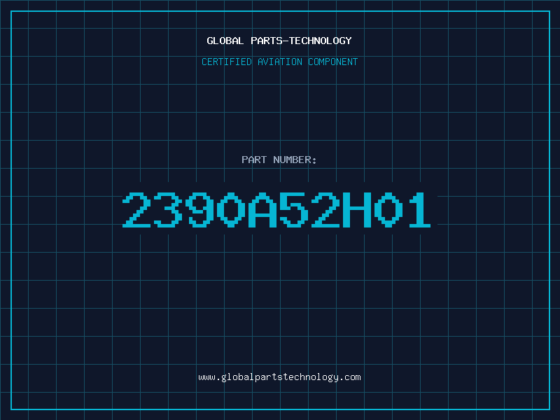 Aviation Part 2390A52H01