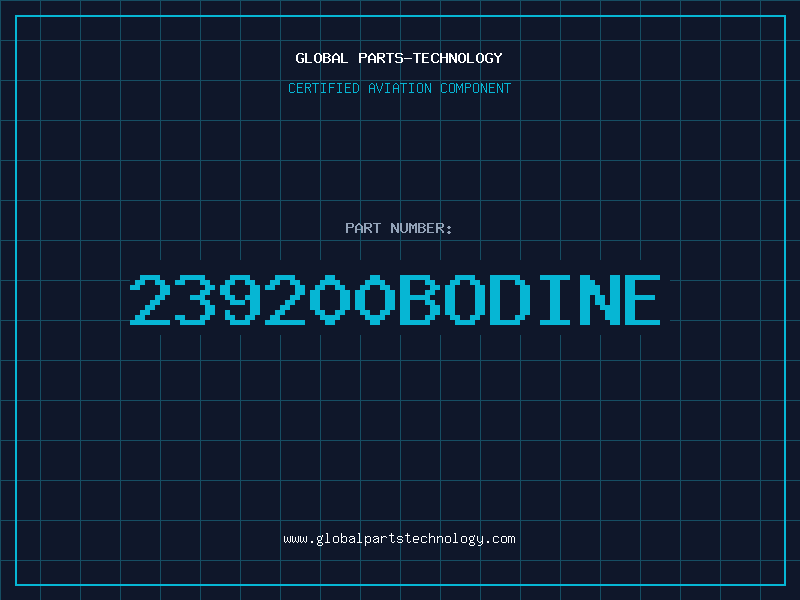 Aviation Part 239200BODINE