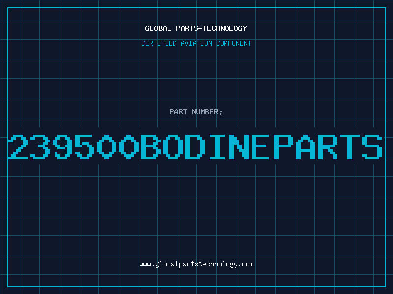 Aviation Part 239500BODINEPARTS