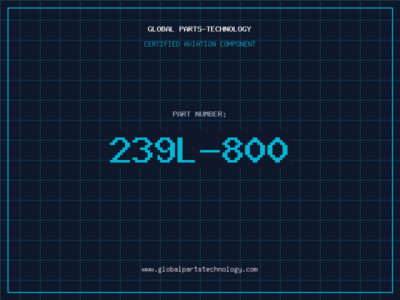 Aviation Part 239L-800