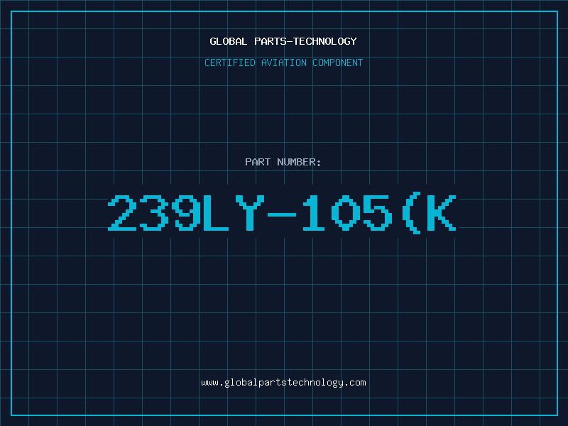 Aviation Part 239LY-105(K