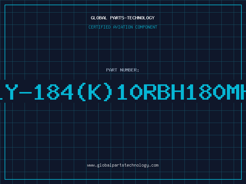 Aviation Part 239LY-184(K)10RBH180mHDIS