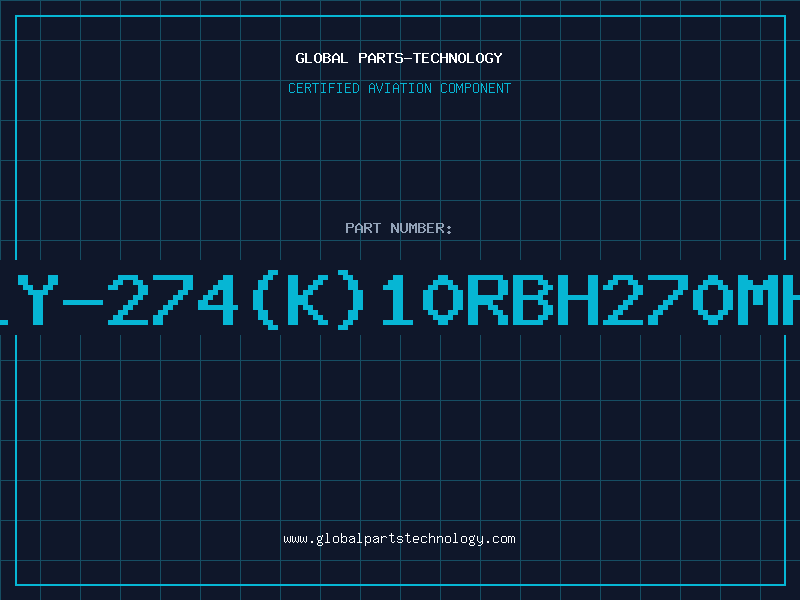 Aviation Part 239LY-274(K)10RBH270mHDIS