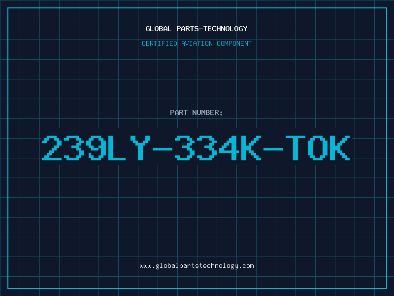 Aviation Part 239LY-334K-TOK