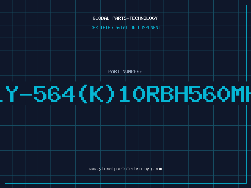 Aviation Part 239LY-564(K)10RBH560mHDIS