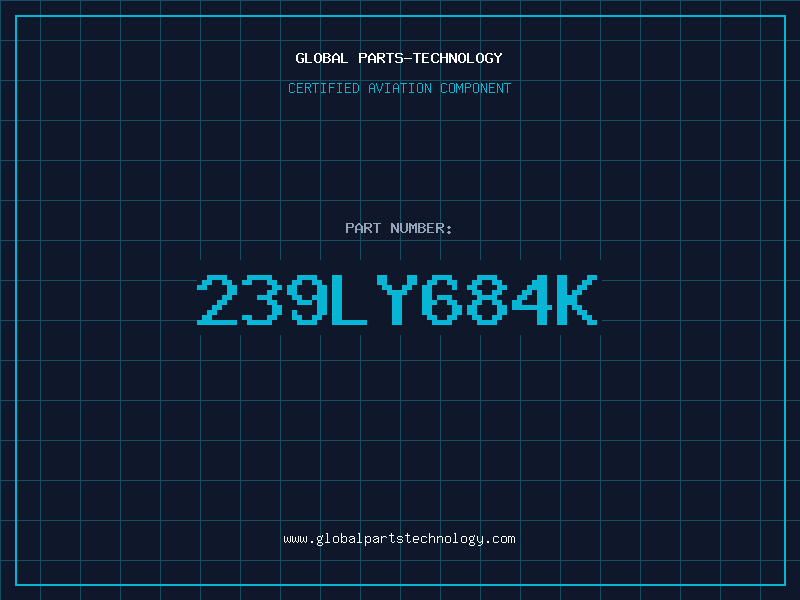 Aviation Part 239LY684K