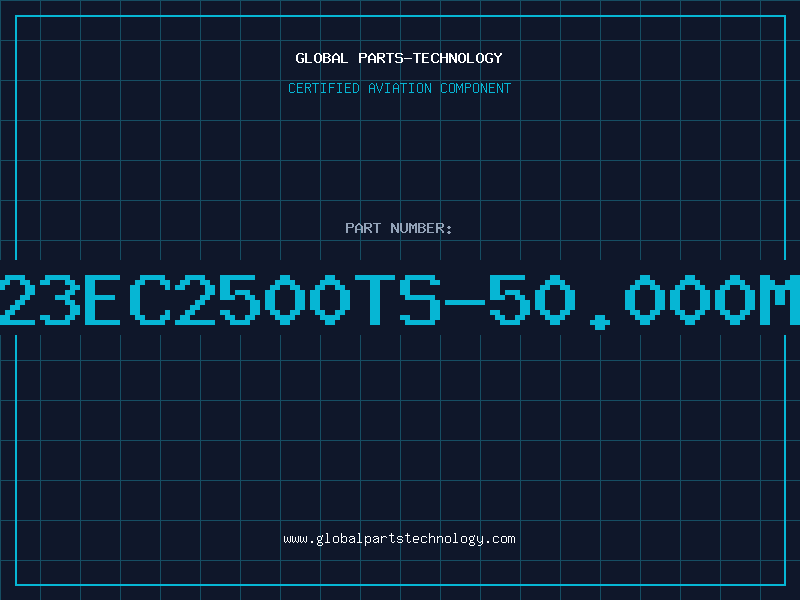 Aviation Part 23EC2500TS-50.000M