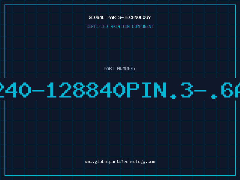 Aviation Part 240-128840PIN.3-.6A