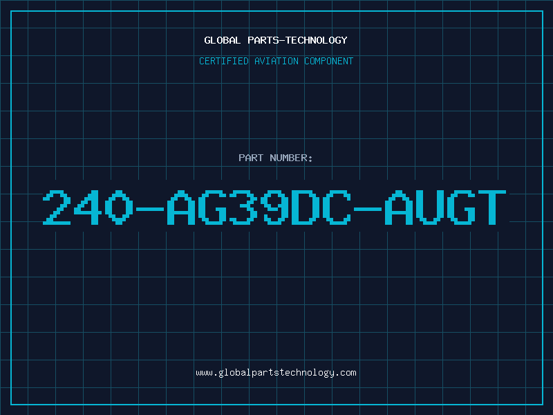 Aviation Part 240-AG39DC-AUGT