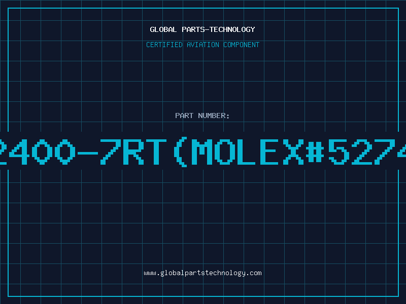 Aviation Part 2400-7RT(MOLEX#5274