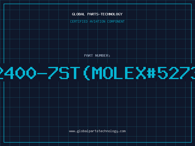 Aviation Part 2400-7ST(MOLEX#5273
