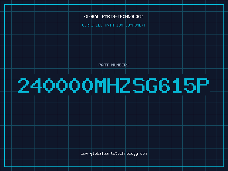 Aviation Part 240000MHZSG615P