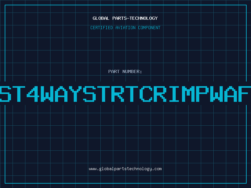 Aviation Part 240004ST4WAYSTRTCRIMPWAFER0156