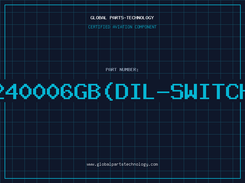 Aviation Part 240006GB(DIL-SWITCH