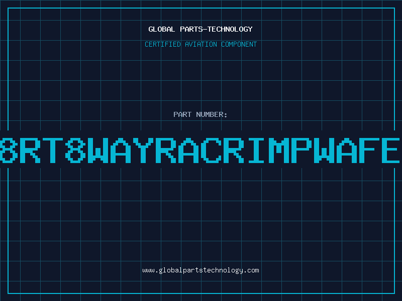 Aviation Part 240008RT8WAYRACRIMPWAFER0156