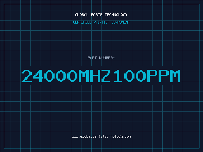 Aviation Part 24000MHZ100PPM