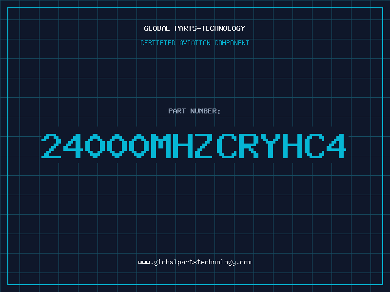 Aviation Part 24000MHZCRYHC4