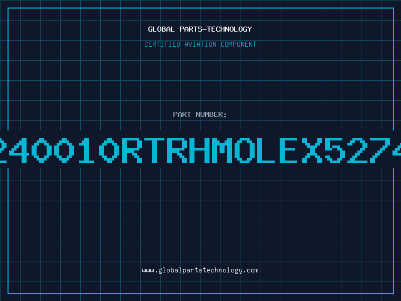 Aviation Part 240010RTRHMOLEX5274