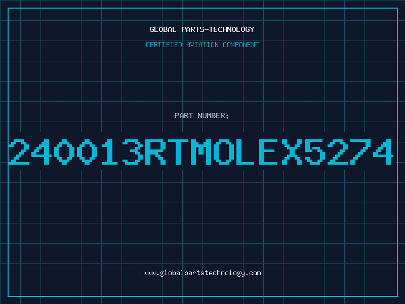 Aviation Part 240013RTMOLEX5274