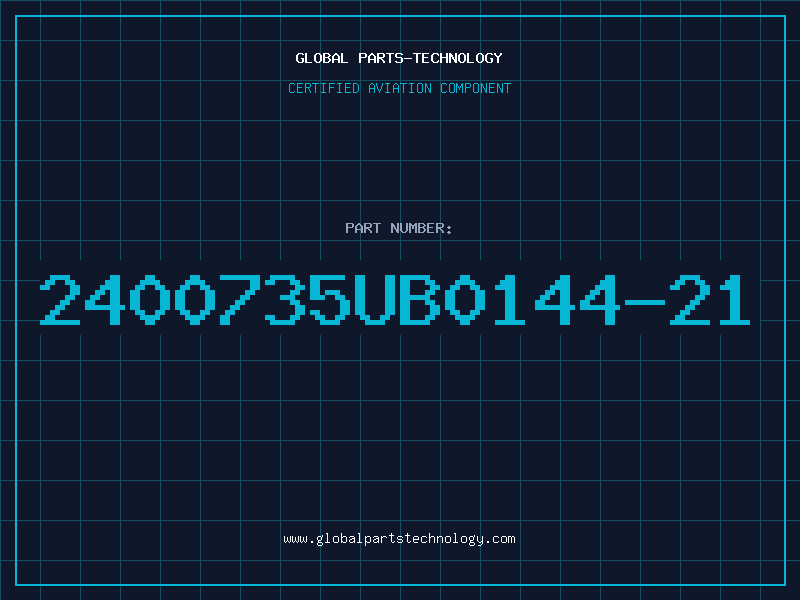 Aviation Part 2400735UB0144-21