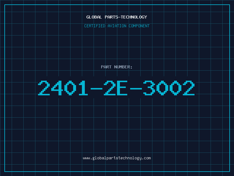 Aviation Part 2401-2E-3002