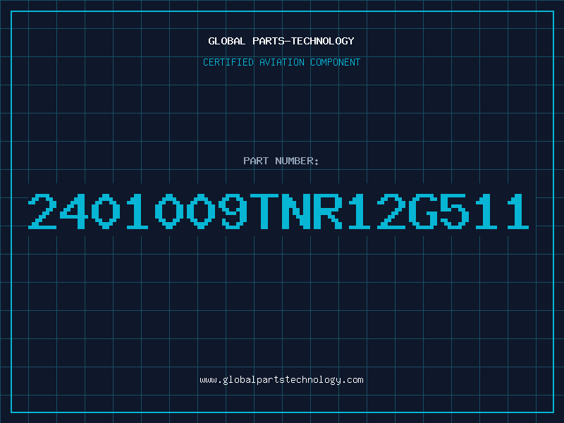 Aviation Part 2401009TNR12G511