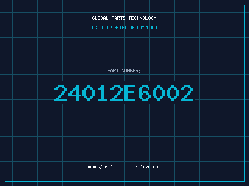 Aviation Part 24012E6002