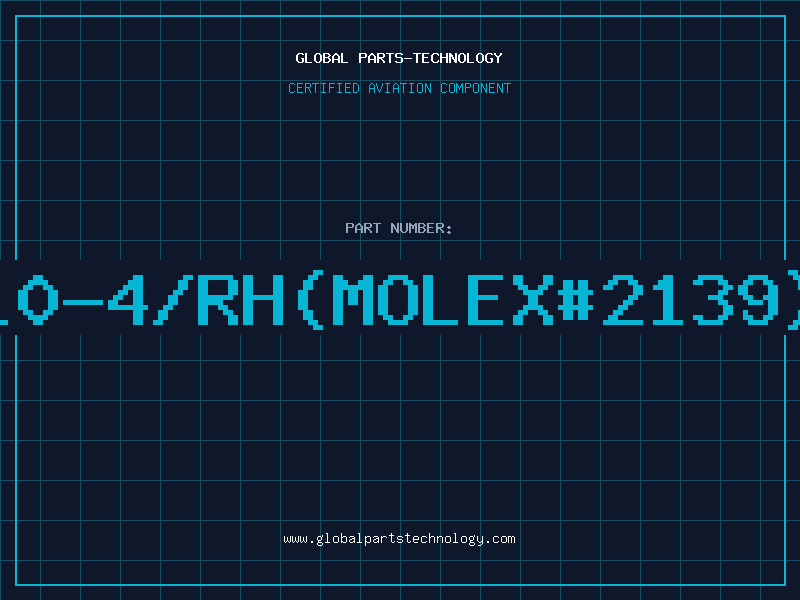 Aviation Part 2410-4/RH(MOLEX#2139)XP