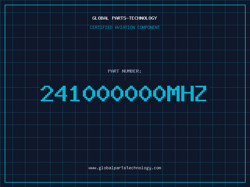 Aviation Part 241000000MHZ