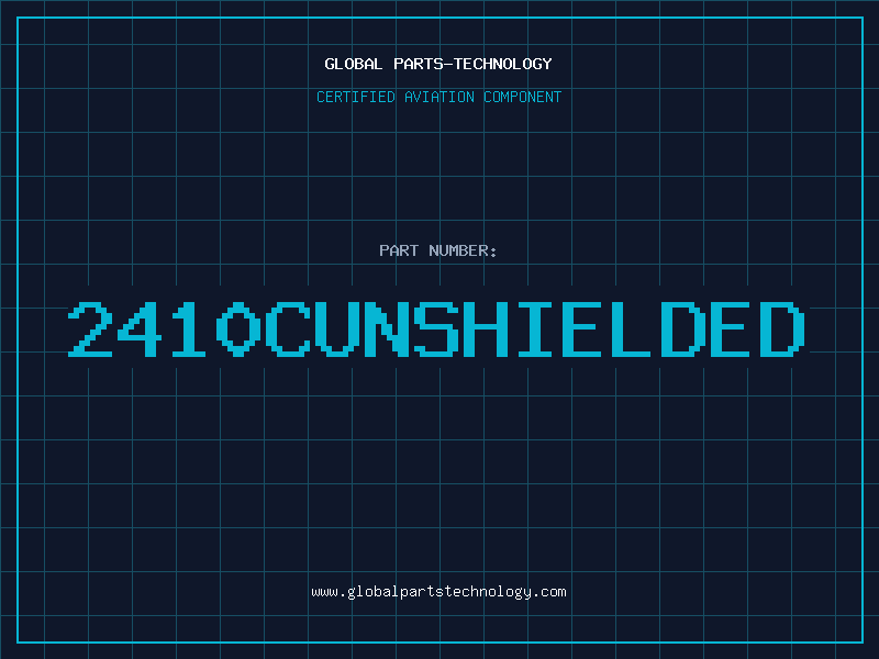 Aviation Part 2410CUNSHIELDED