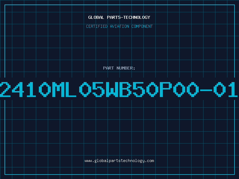 Aviation Part 2410ML05WB50P00-01