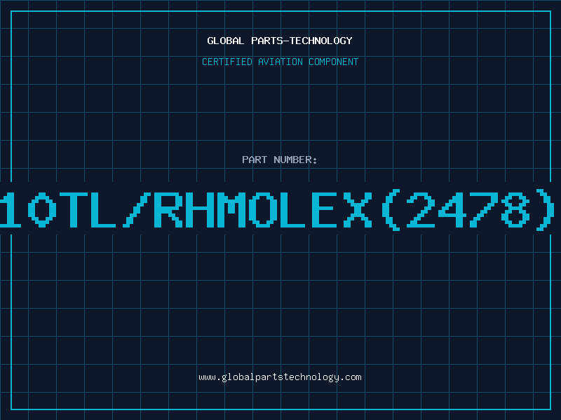 Aviation Part 2410TL/RHMOLEX(2478)XP