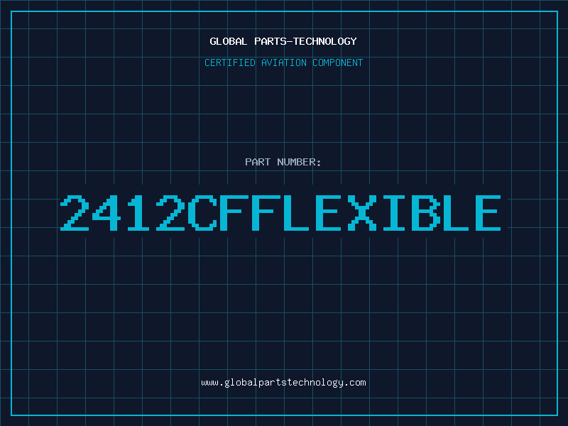 Aviation Part 2412CFFLEXIBLE