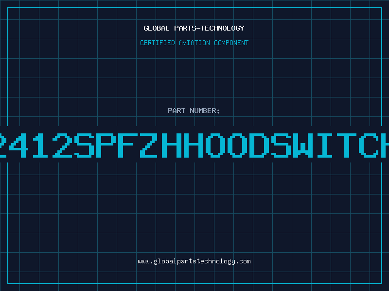 Aviation Part 2412SPFZHHOODSWITCH