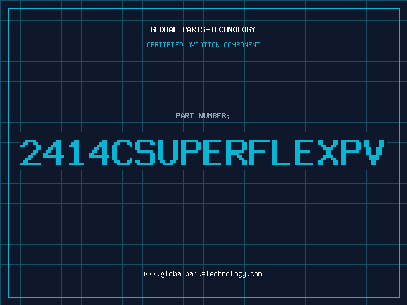Aviation Part 2414CSUPERFLEXPV