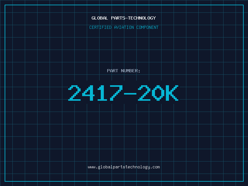 Aviation Part 2417-20K