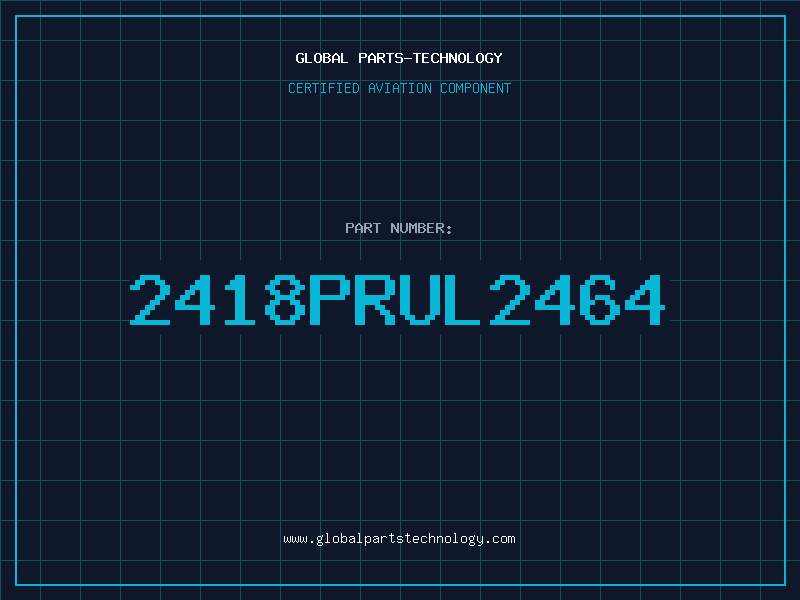 Aviation Part 2418PRUL2464