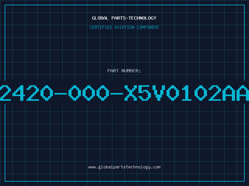 Aviation Part 2420-000-X5V0102AA