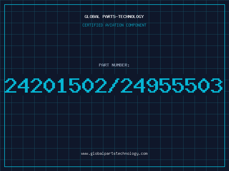 Aviation Part 24201502/24955503