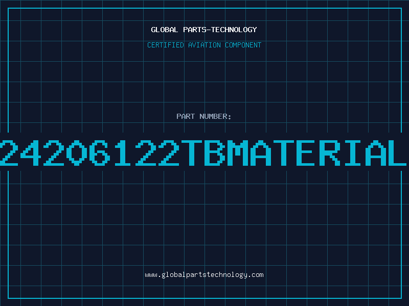 Aviation Part 24206122TBMATERIAL