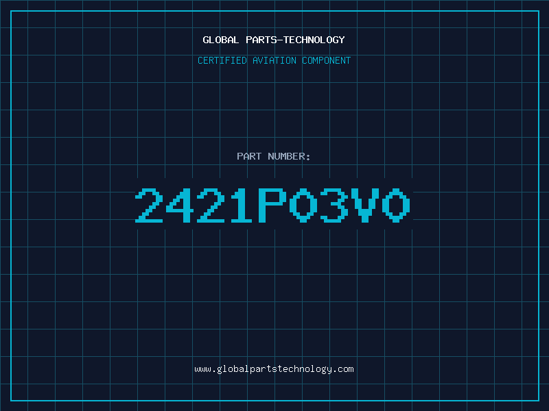 Aviation Part 2421P03V0