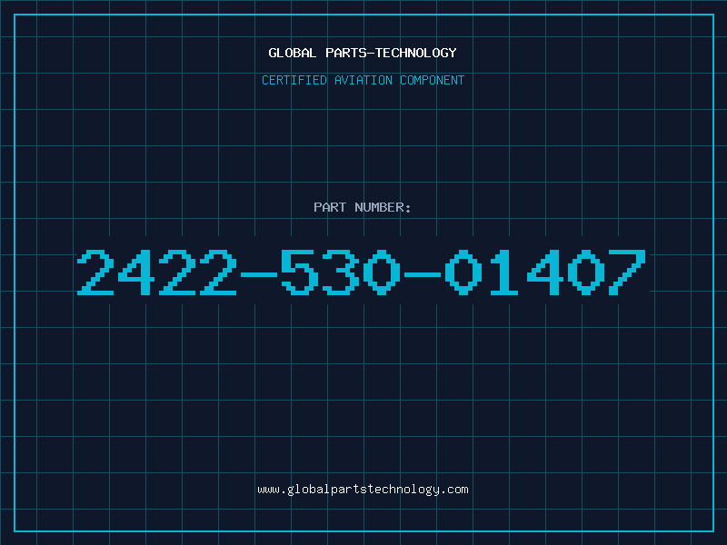 Aviation Part 2422-530-01407
