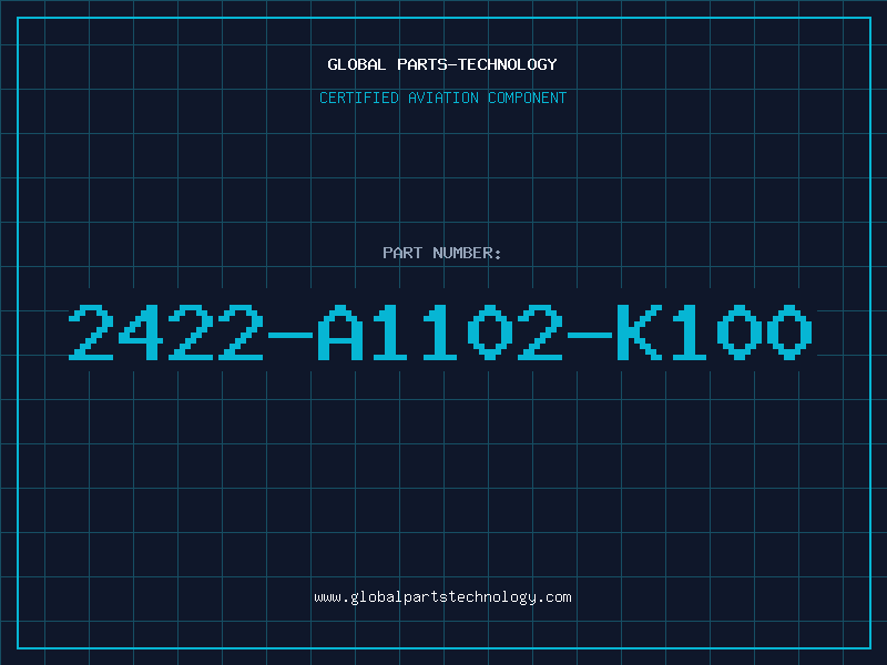 Aviation Part 2422-A1102-K100